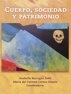 cover image of Cuerpo, sociedad y patrimonio